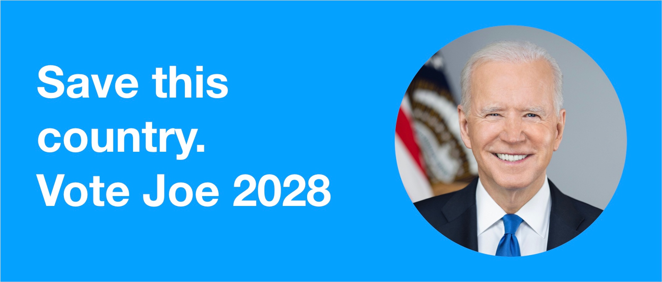 Ad - Vote Joe Biden 2028 - version 11