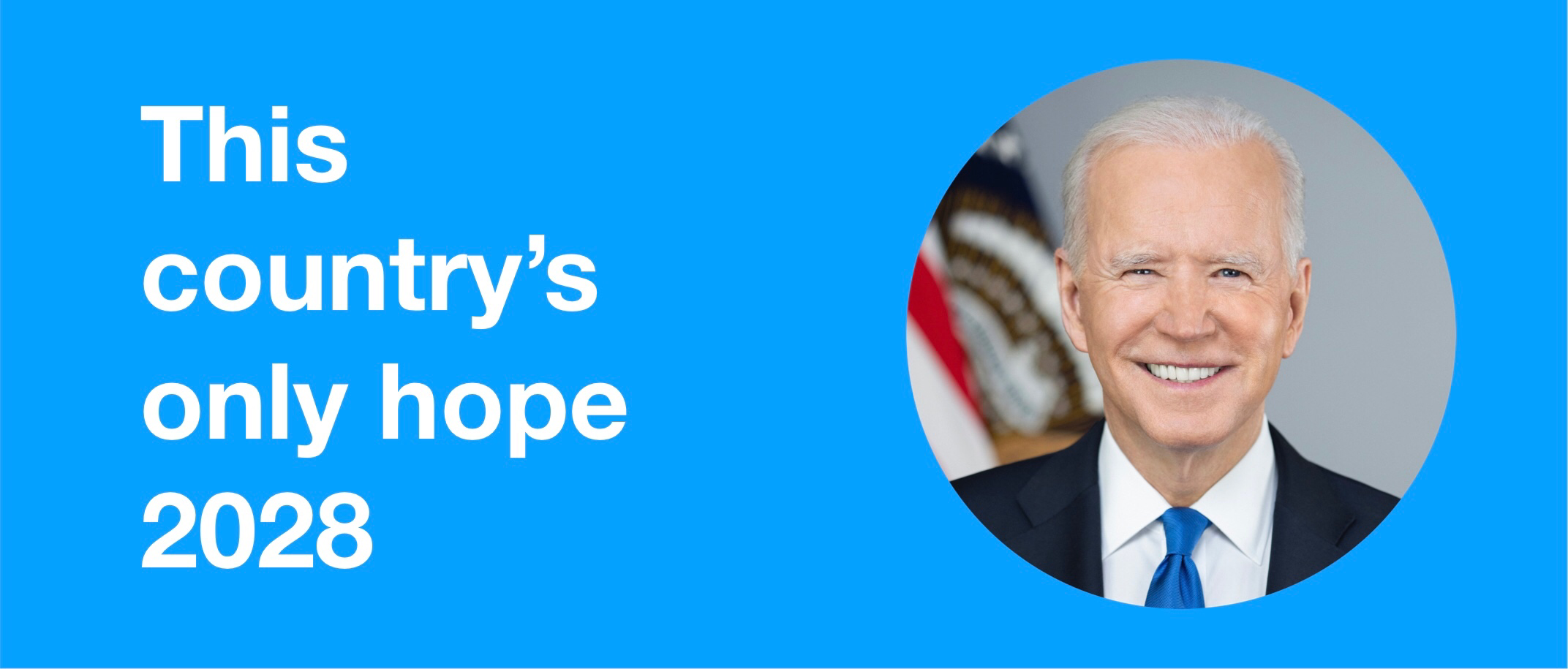 Ad - Vote Joe Biden 2028 - version 4