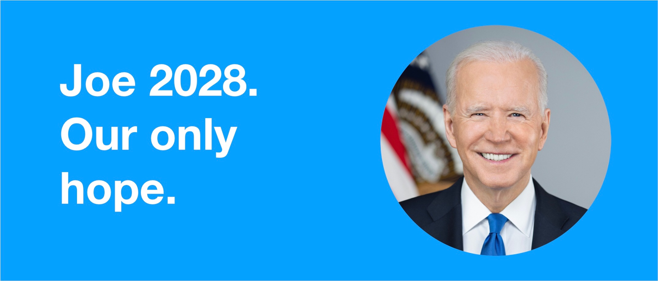 Ad - Vote Joe Biden 2028 - version 5